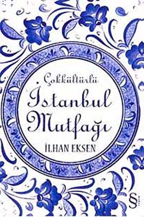 Çokkültürlü İstanbul Mutfağı