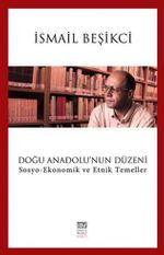 Doğu Anadolu'nun Düzeni & Sosyo-Ekonomik ve Etnik Temeller