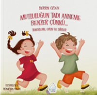 Mutluluğun Tadı Anneme Benzer Çünkü…