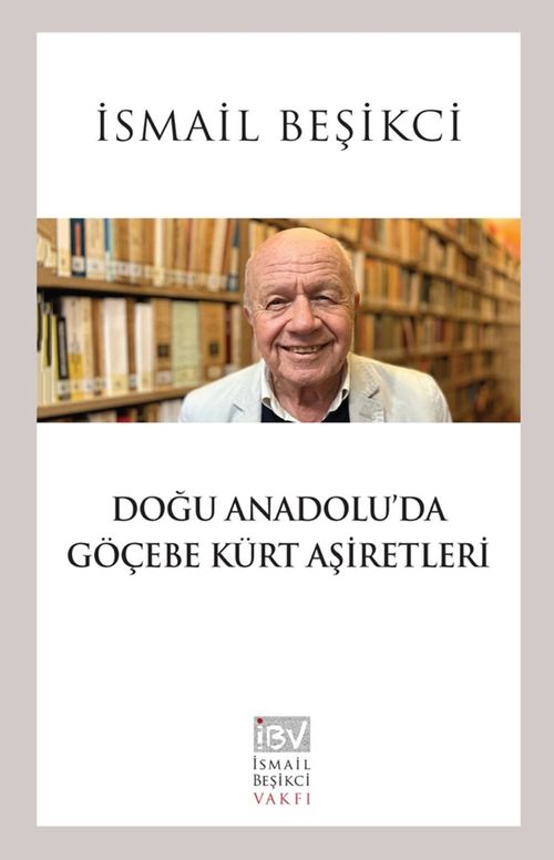 Doğu Anadolu’da Göçebe Kürt Aşiretleri