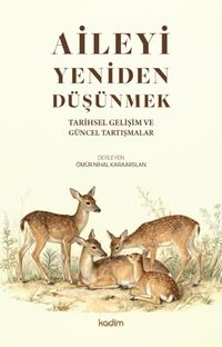 Aileyi Yeniden Düşünmek