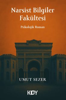 Narsist Bilgiler Fakültesi