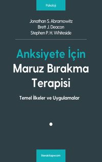 Anksiyete İçin Maruz Bırakma Terapisi