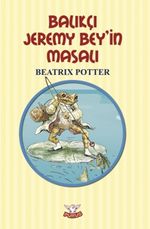 Balıkçı Jeremy Bey’in Masalı