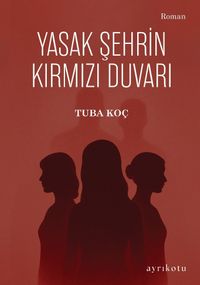 Yasak Şehrin Kırmızı Duvarı