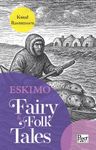 Eskimo Fairy / Folk Tales