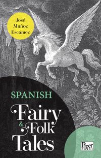 Spanish Fairy / Folk Tales