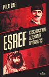 Eşref &amp; Kuşçubaşı'nın Alternatif Biyografisi