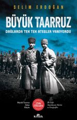 Büyük Taarruz & Dağlarda Tek Tek Ateşler Yanıyordu
