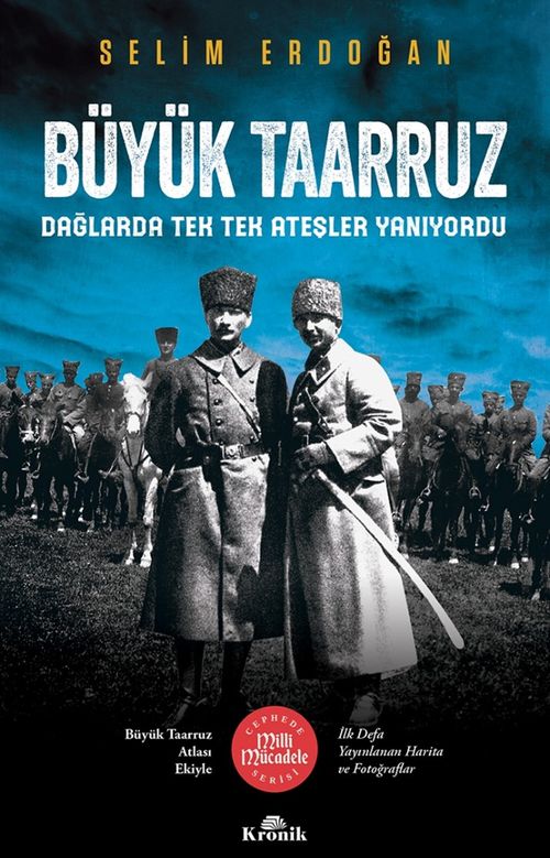 Büyük Taarruz & Dağlarda Tek Tek Ateşler Yanıyordu