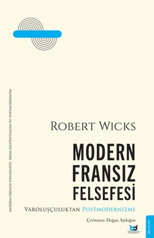 Modern Fransız Felsefesi & Varoluşçuluktan Postmodernizme
