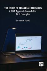 The Logıc Of Fınancıal Decısıons a Q&A Approach Grounded in First Principles
