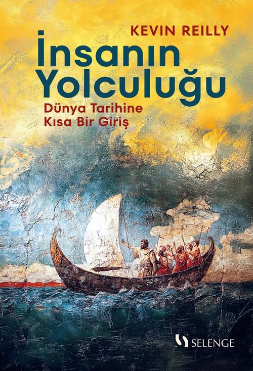 İnsanın Yolculuğu & Dünya Tarihine Kısa Bir Giriş