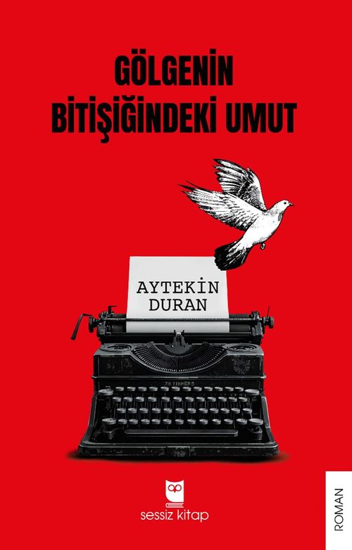 Gölgenin Bitişiğindeki Umut 