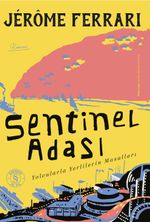 Sentinel Adası & Yolcularla Yerlilerin Masalları