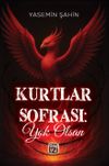 Kurtlar Sofrası: Yok Olsan