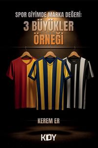 Spor Giyimde Marka Değeri: 3 Büyükler Örneği 