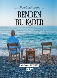 Benden Bu Kader
