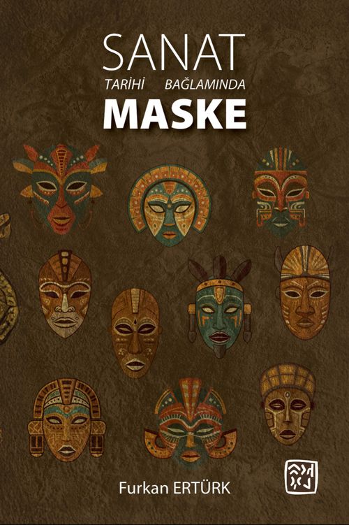 Sanat Tarihi Bağlamında Maske