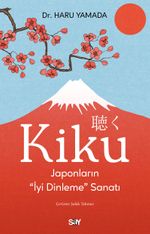 Kiku & Japonların İyi Dinleme Sanatı