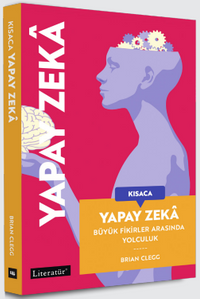 Kısaca Yapay Zeka & Büyük Fikirler Arasında Yolculuk