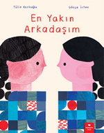 En Yakın Arkadaşım