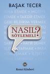 Nasıl S&ouml;ylemeli?