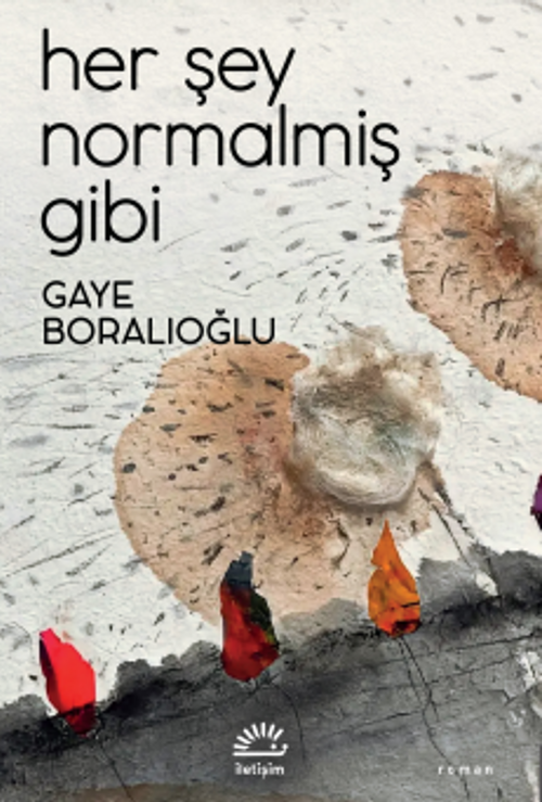 Her Şey Normalmiş Gibi