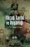 İlk&ccedil;ağ Tarihi ve Uygarlığı