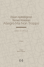 İnsan Aptallığının Temel Yasaları & Allegro Ma Non Troppo