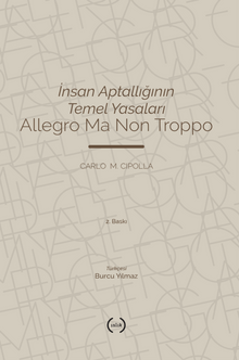 İnsan Aptallığının Temel Yasaları & Allegro Ma Non Troppo