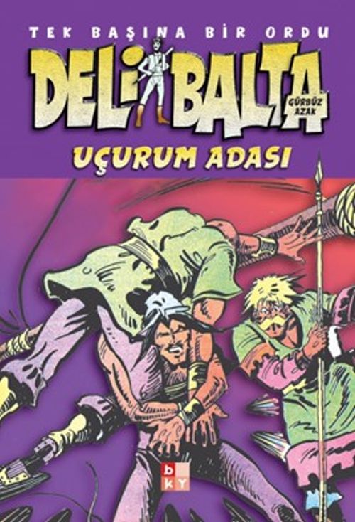 Deli Balta / Uçurum Adası