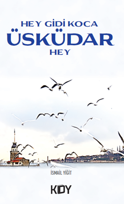 Hey Gidi Üsküdar Hey