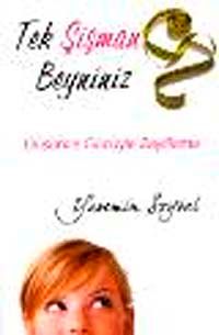 Tek Şişman Beyniniz & Düşünce Gücüyle Zayıflama