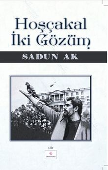Hoşçakal İki Gözüm