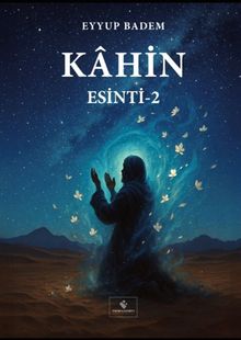 Kahin / Esinti 2