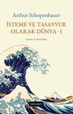 İsteme ve Tasavvur  Olarak Dünya