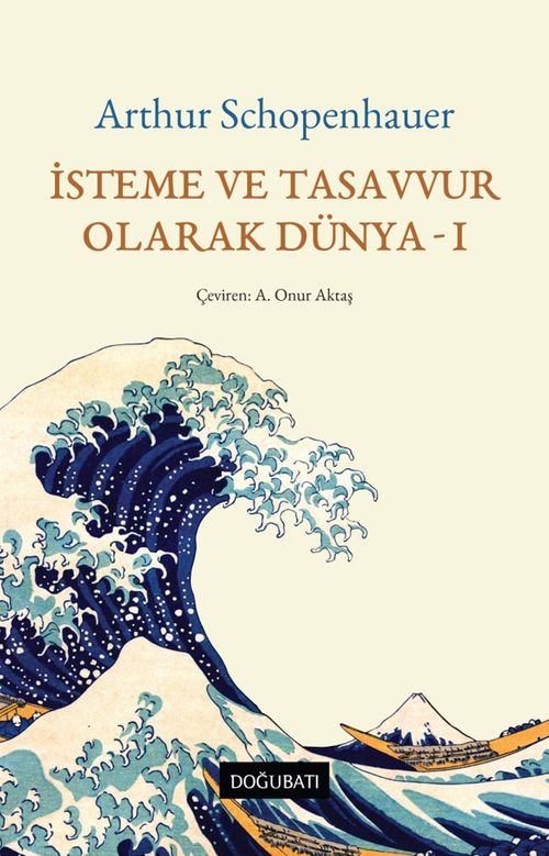 İsteme ve Tasavvur  Olarak Dünya