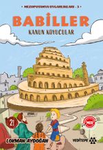 Babiller - Kanun Koyucular / Mezopotamya Uygarlıkları 3 