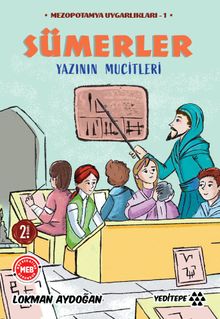 Sümerler - Yazının Mucitleri / Mezopotamya Uygarlıkları 1