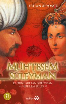Muhteşem Süleyman & Kanuni Sultan Süleyman ve Hürrem Sultan