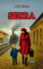 Serra & Dönüş