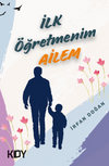 İlk &Ouml;ğretmenim Ailem