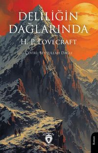 Deliliğin Dağlarında