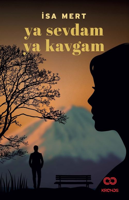 Ya Sevdam Ya Kavgam