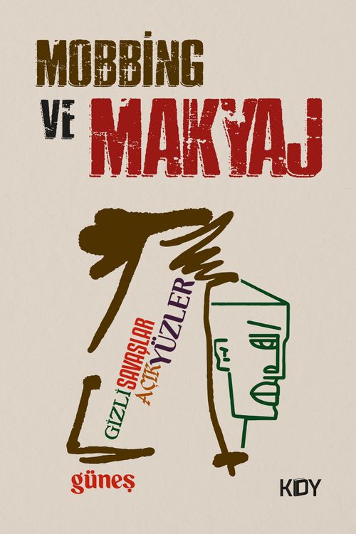 Mobbing ve Makyaj