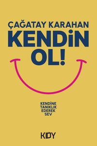 Kendin Ol !