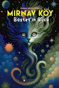 Mırnav Köy & Bastet’in Gücü