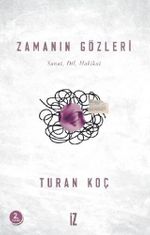 Zamanın Gözleri & Sanat-Dil-Hakikat