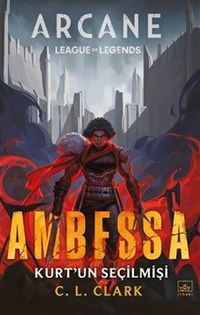 Ambessa / Kurt'un Seçilmişi (Ciltli)